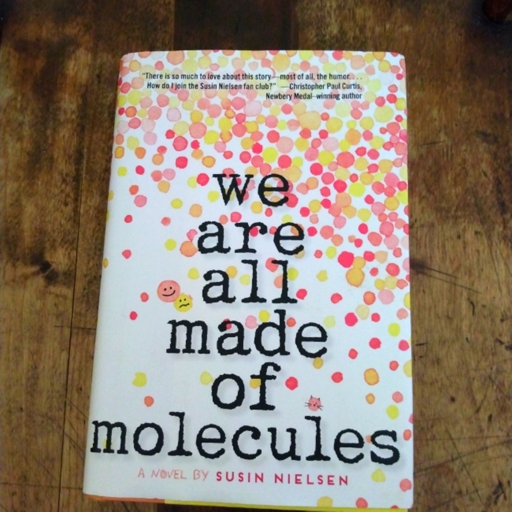 We Are All Made of Molecules by Susin Nielsen YA book hardcover